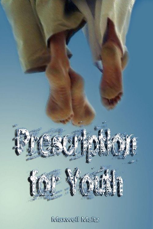 Produktbild: Prescription for Youth by Maxwell Maltz (the author of Psycho-Cybernetics)