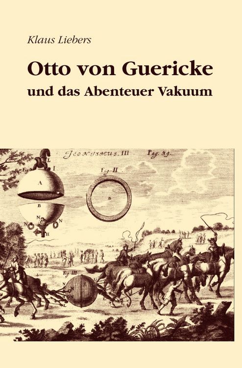 Produktbild: Otto von Guericke und das Abenteuer Vakuum