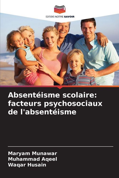 Produktbild: Absent&eacute;isme scolaire: facteurs psychosociaux de l'absent&eacute;isme