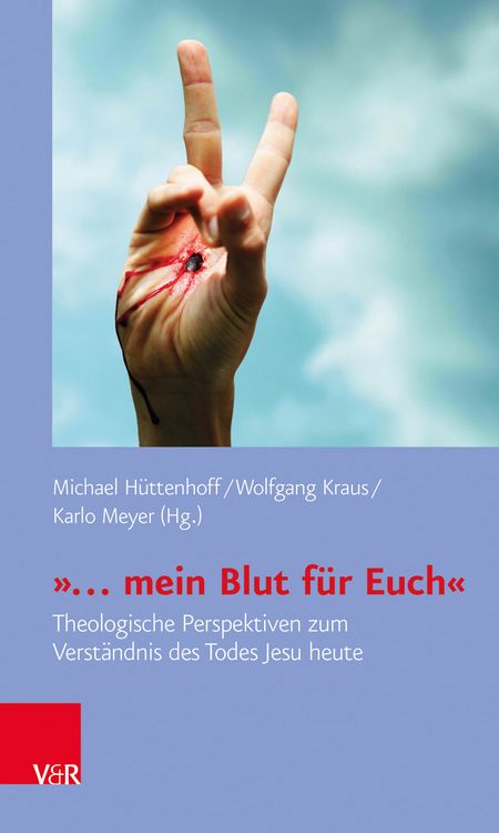 Produktbild: &raquo;&hellip; mein Blut f&uuml;r Euch&laquo;