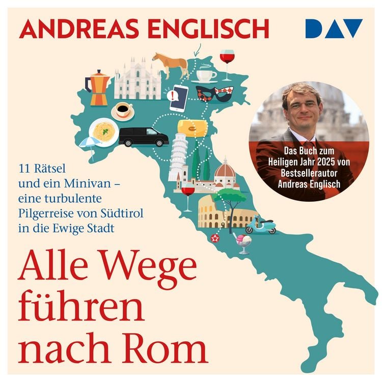 Produktbild: Alle Wege f&uuml;hren nach Rom. 11 R&auml;tsel und ein Minivan &ndash; eine turbulente Pilgerreise von S&uuml;dtirol in die Ewige Stadt