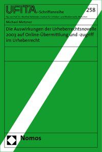 Produktbild: Die Auswirkungen der Urheberrechtsnovelle 2003 auf Online-&Uuml;bermittlung und -zugriff im Urheberrecht