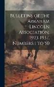 Produktbild: Bulletins of the Abraham Lincoln Association, 1923-1937, Numbers 1 to 50