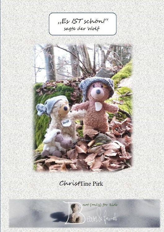Produktbild: Bears &amp; friends not (only) for kids / "Es IST sch&ouml;n!", sagte der Wolf.