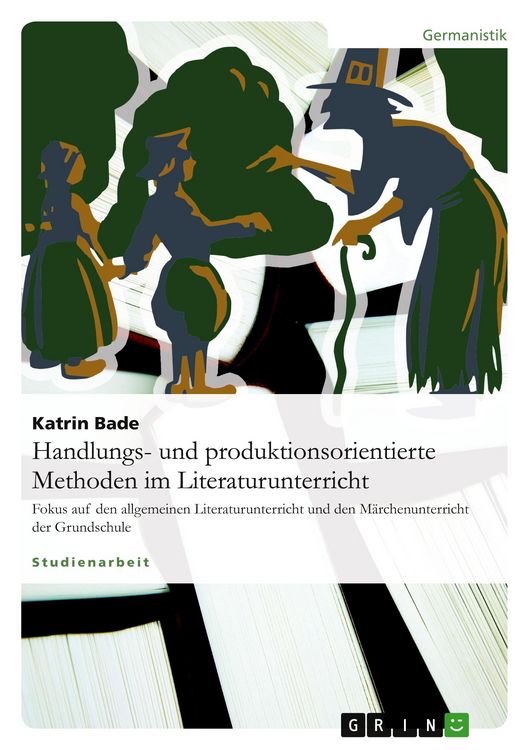 Produktbild: Handlungs- und produktionsorientierte Methoden im Literaturunterricht