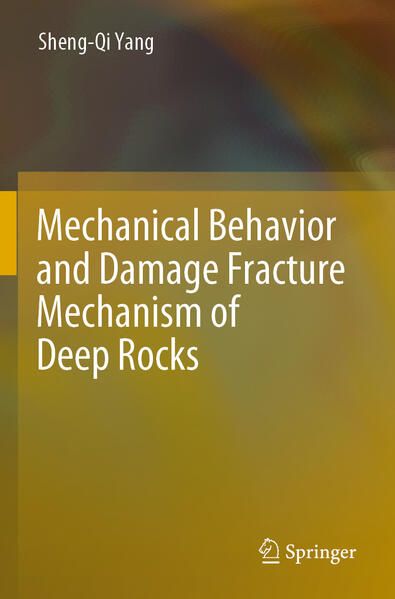 Produktbild: Mechanical Behavior and Damage Fracture Mechanism of Deep Rocks