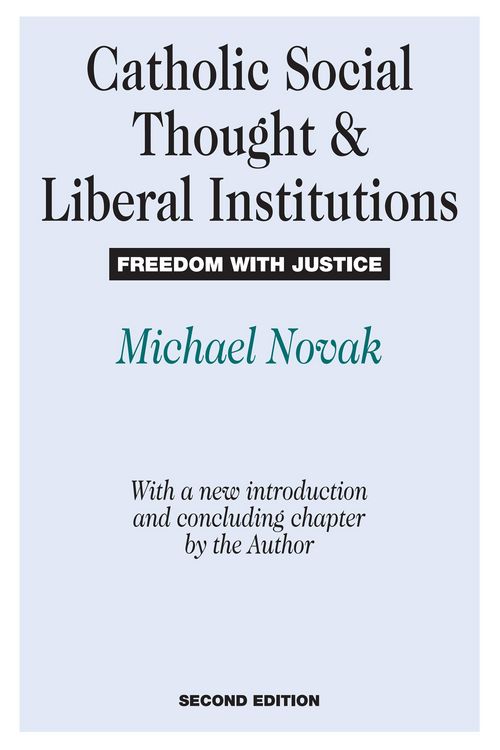 Produktbild: Catholic Social Thought and Liberal Institutions