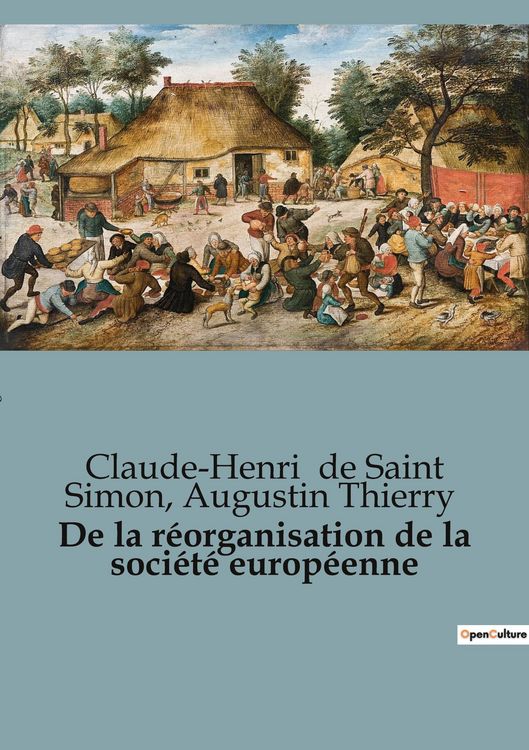 Produktbild: De la r&eacute;organisation de la soci&eacute;t&eacute; europ&eacute;enne