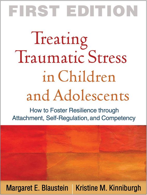 Produktbild: Blaustein, M: Treating Traumatic Stress in Children and Adol