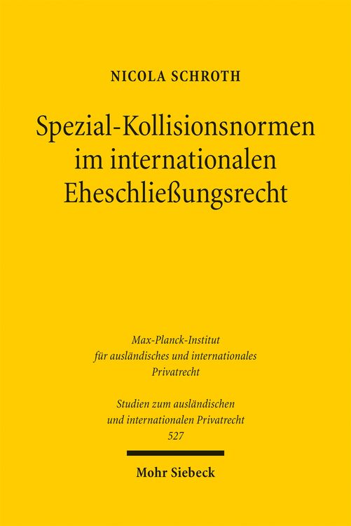 Produktbild: Spezial-Kollisionsnormen im internationalen Eheschlie&szlig;ungsrecht