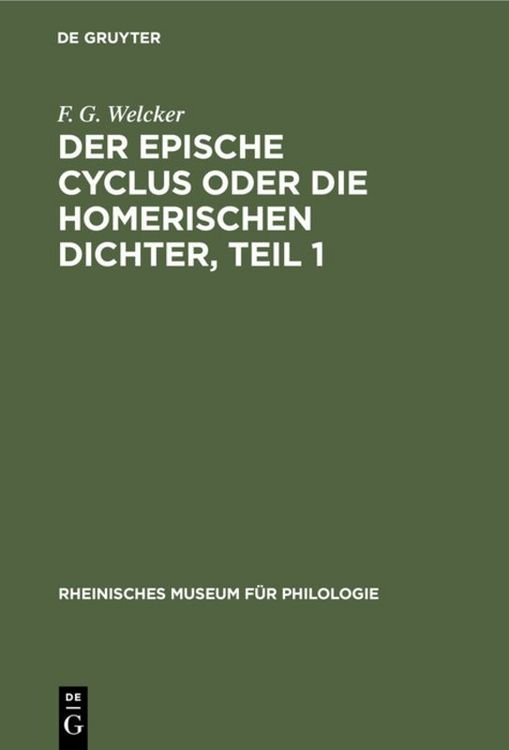 Produktbild: Der epische Cyclus oder die Homerischen Dichter, Teil 1