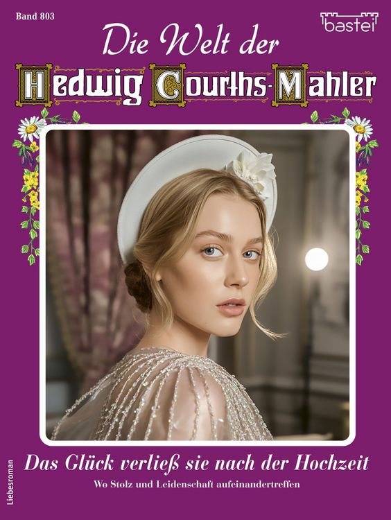 Produktbild: Die Welt der Hedwig Courths-Mahler 803