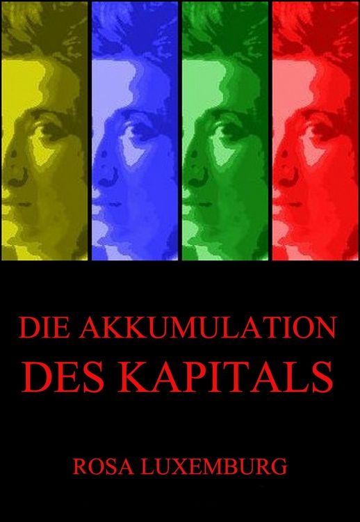 Produktbild: Die Akkumulation des Kapitals