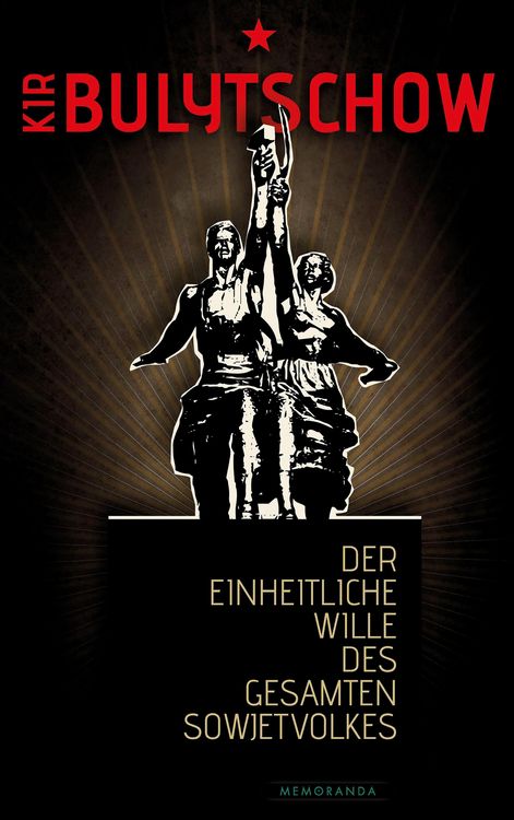 Produktbild: Der einheitliche Wille des gesamten Sowjetvolkes