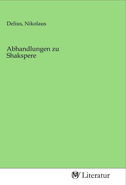 Produktbild: Abhandlungen zu Shakspere