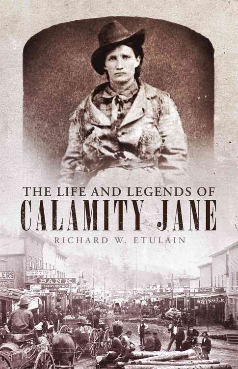 Produktbild: The Life and Legends of Calamity Jane