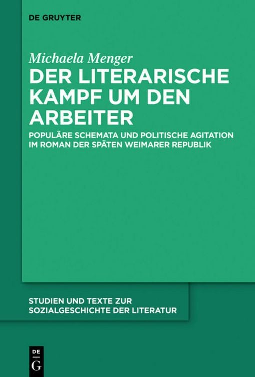 Produktbild: Der literarische Kampf um den Arbeiter