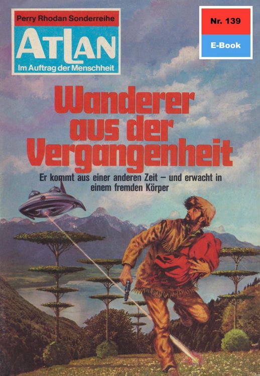 Produktbild: Atlan 139: Wanderer aus der Vergangenheit