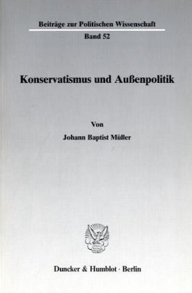 Produktbild: Konservatismus und Au&szlig;enpolitik.