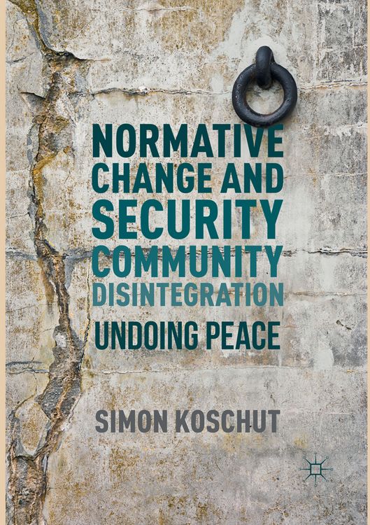 Produktbild: Normative Change and Security Community Disintegration