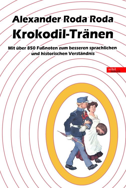 Produktbild: Krokodil-Tr&auml;nen: Mit &uuml;ber 850 Fu&szlig;noten zum besseren sprachlichen und historischen Verst&auml;ndnis