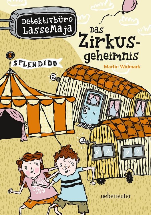 Produktbild: Detektivb&uuml;ro LasseMaja - Das Zirkusgeheimnis (Bd. 6)