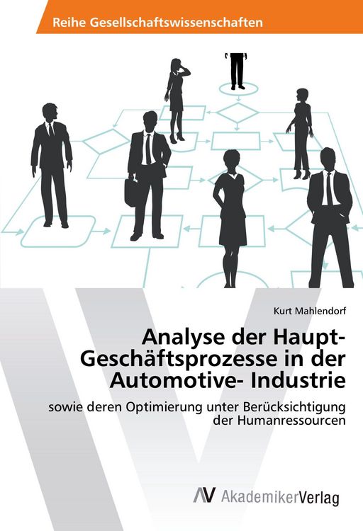 Produktbild: Analyse der Haupt-Gesch&auml;ftsprozesse in der Automotive- Industrie