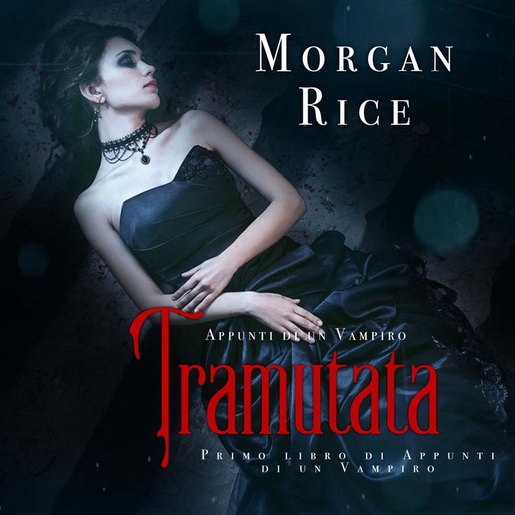 Produktbild: Tramutata (Primo libro di Appunti di un Vampiro)