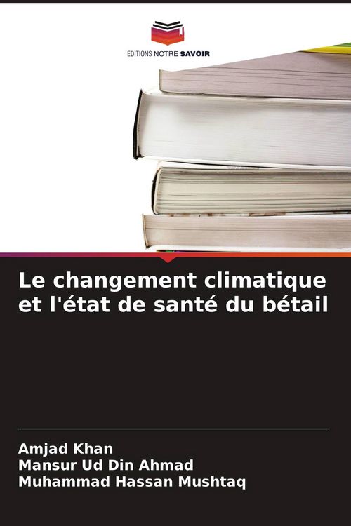 Produktbild: Le changement climatique et l'&eacute;tat de sant&eacute; du b&eacute;tail