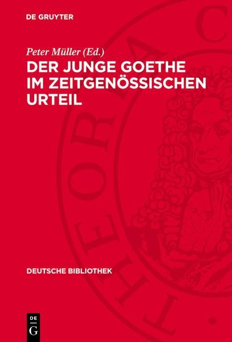 Produktbild: Der junge Goethe im zeitgen&ouml;ssischen Urteil