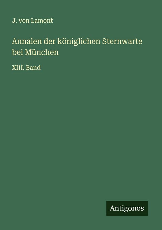 Produktbild: Annalen der k&ouml;niglichen Sternwarte bei M&uuml;nchen