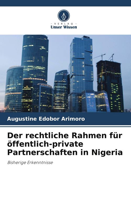 Produktbild: Der rechtliche Rahmen f&uuml;r &ouml;ffentlich-private Partnerschaften in Nigeria