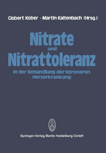 Produktbild: Nitrate und Nitrattoleranz in der Behandlung der koronaren Herzerkrankung
