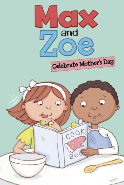 Produktbild: Max and Zoe Celebrate Mother's Day