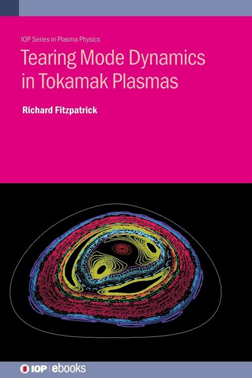 Produktbild: Tearing Mode Dynamics in Tokamak Plasmas