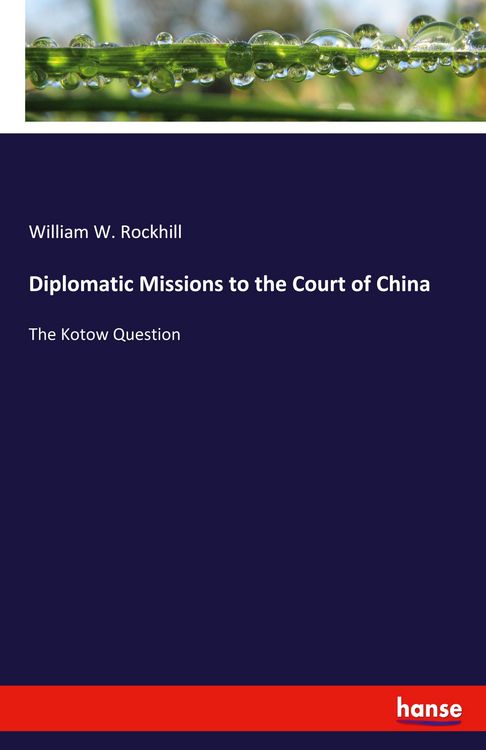 Produktbild: Diplomatic Missions to the Court of China
