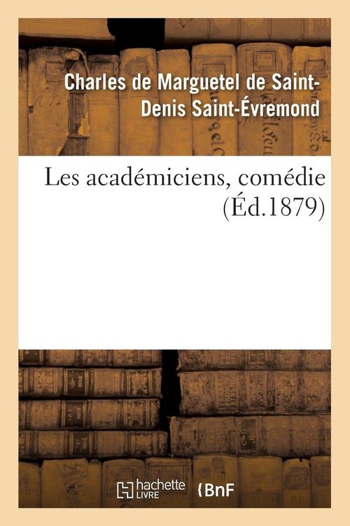 Produktbild: Les acad&eacute;miciens, com&eacute;die