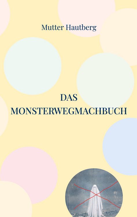 Produktbild: Das Monsterwegmachbuch