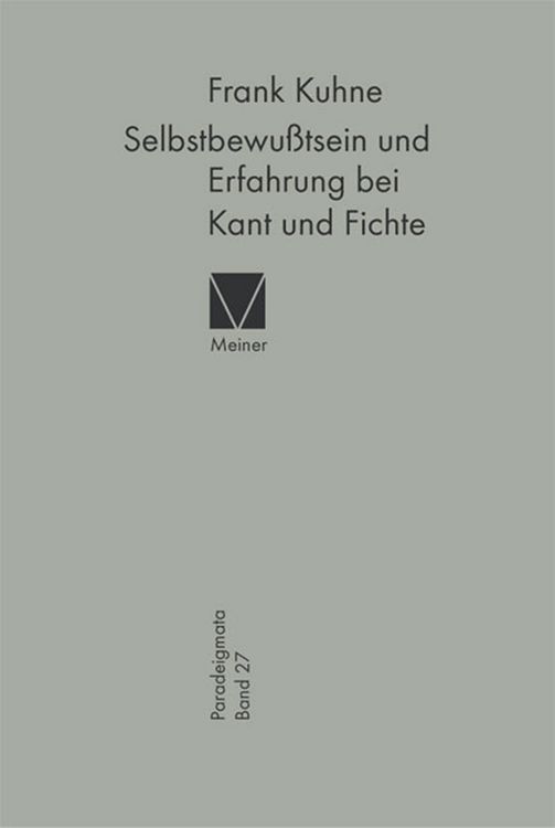 Produktbild: Selbstbewu&szlig;tsein und Erfahrung bei Kant und Fichte