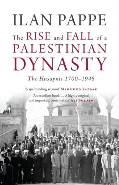 Produktbild: Rise and Fall of a Palestinian Dynasty