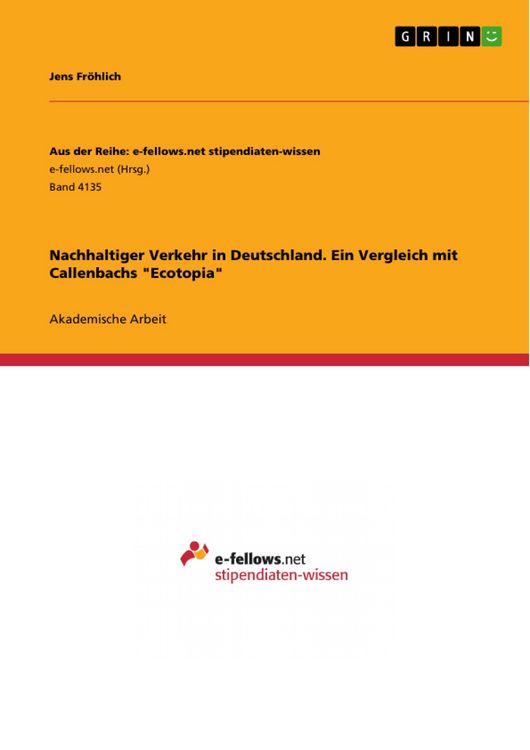 Produktbild: Nachhaltiger Verkehr in Deutschland. Ein Vergleich mit Callenbachs "Ecotopia"