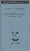 Produktbild: Friedrich H&ouml;lderlin. Vita, poesia e follia