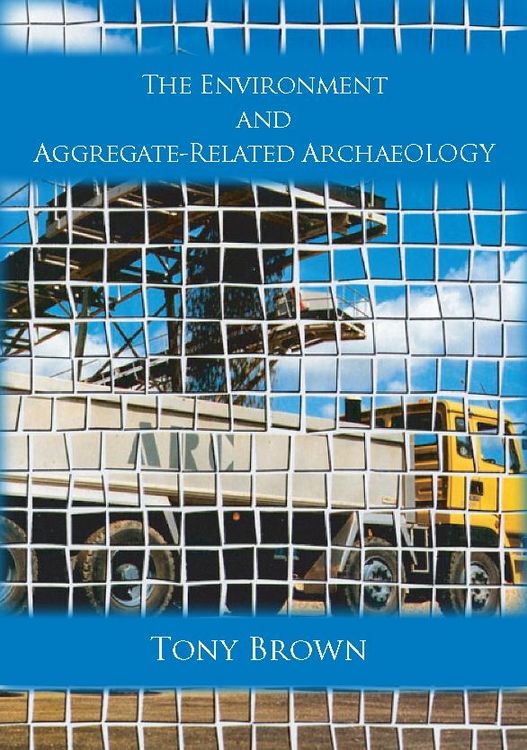 Produktbild: Environment and Aggregate-Related Archaeology