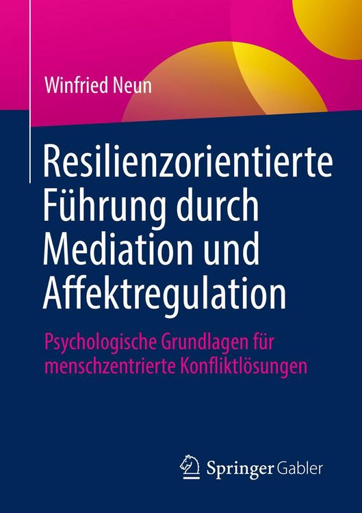 Produktbild: Resilienzorientierte F&uuml;hrung durch Mediation und Affektregulation