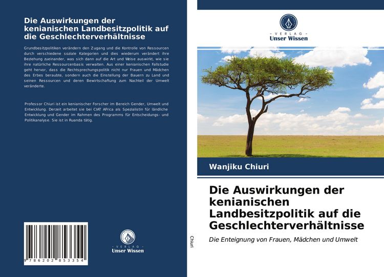 Produktbild: Die Auswirkungen der kenianischen Landbesitzpolitik auf die Geschlechterverh&auml;ltnisse