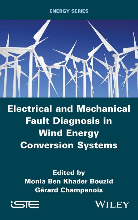 Produktbild: Electrical and Mechanical Fault Diagnosis in Wind Energy Conversion Systems