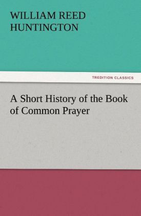 Produktbild: A Short History of the Book of Common Prayer