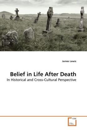 Produktbild: Lewis, J: Belief in Life After Death