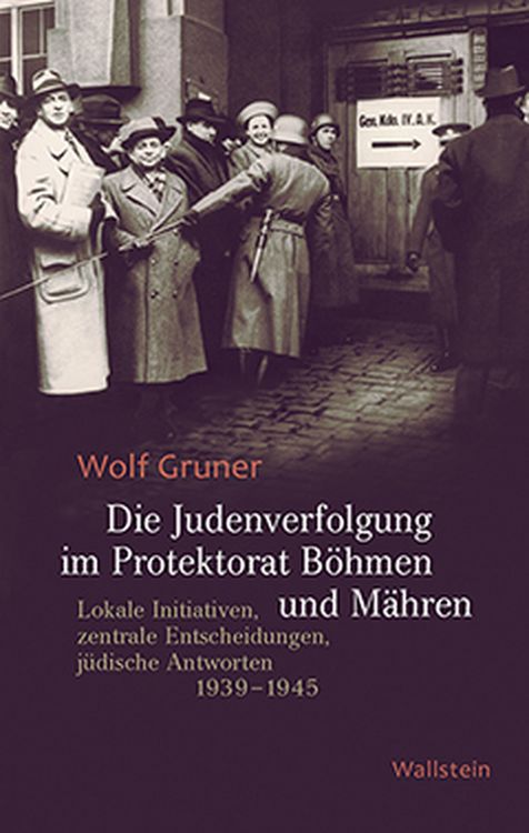 Produktbild: Die Judenverfolgung im Protektorat B&ouml;hmen und M&auml;hren
