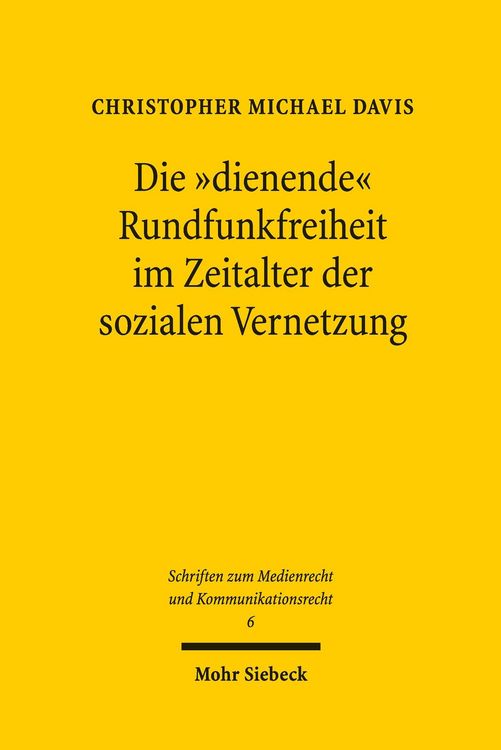 Produktbild: Die 'dienende' Rundfunkfreiheit im Zeitalter der sozialen Vernetzung
